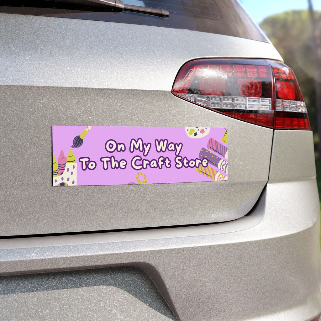 ONW! To The Craft Store -  Cute Crafty Travel Bumper Sticker