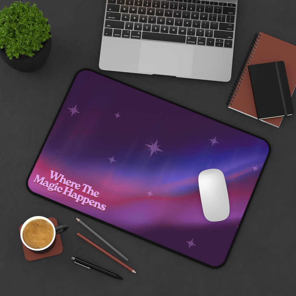 Where The Magic Happens - Galaxy Themed Desk Mat or Mouse Pad for Gamers & Creatives