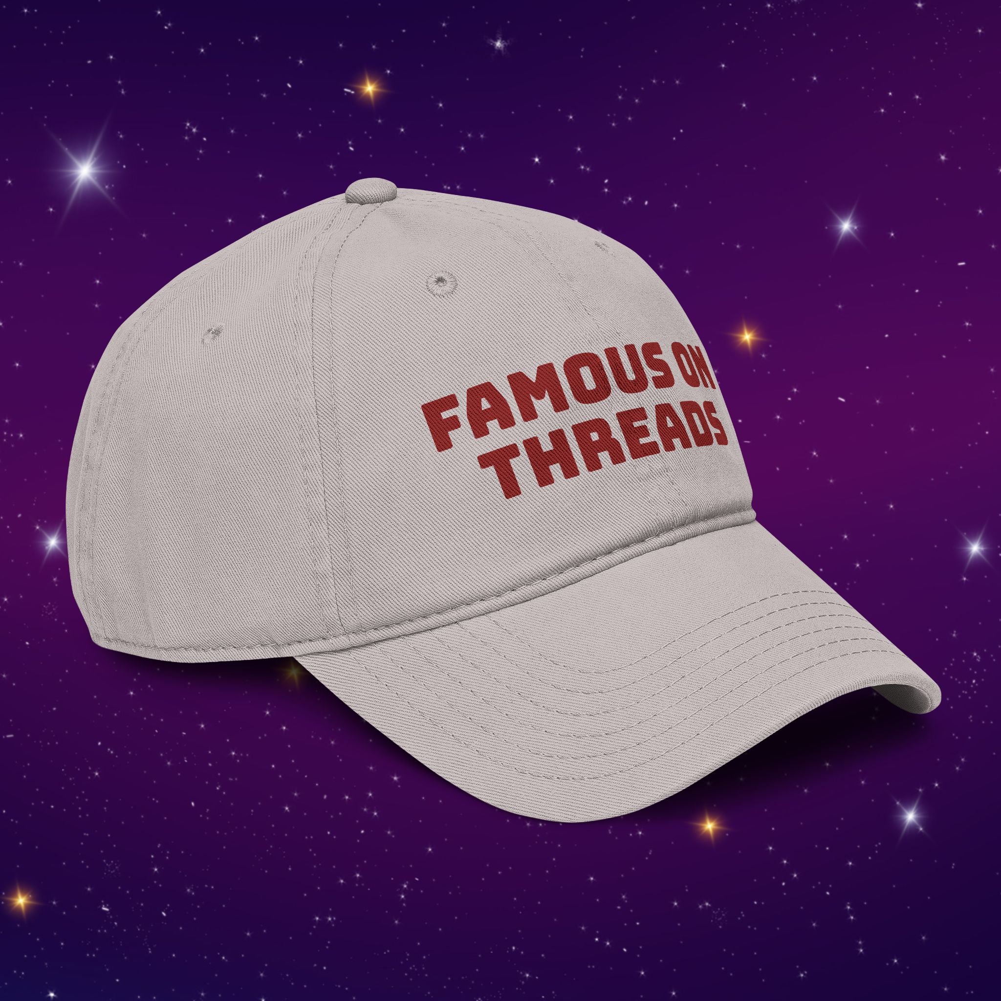 Famous on Threads - Washed Cotton Baseball Cap / Dad Hat