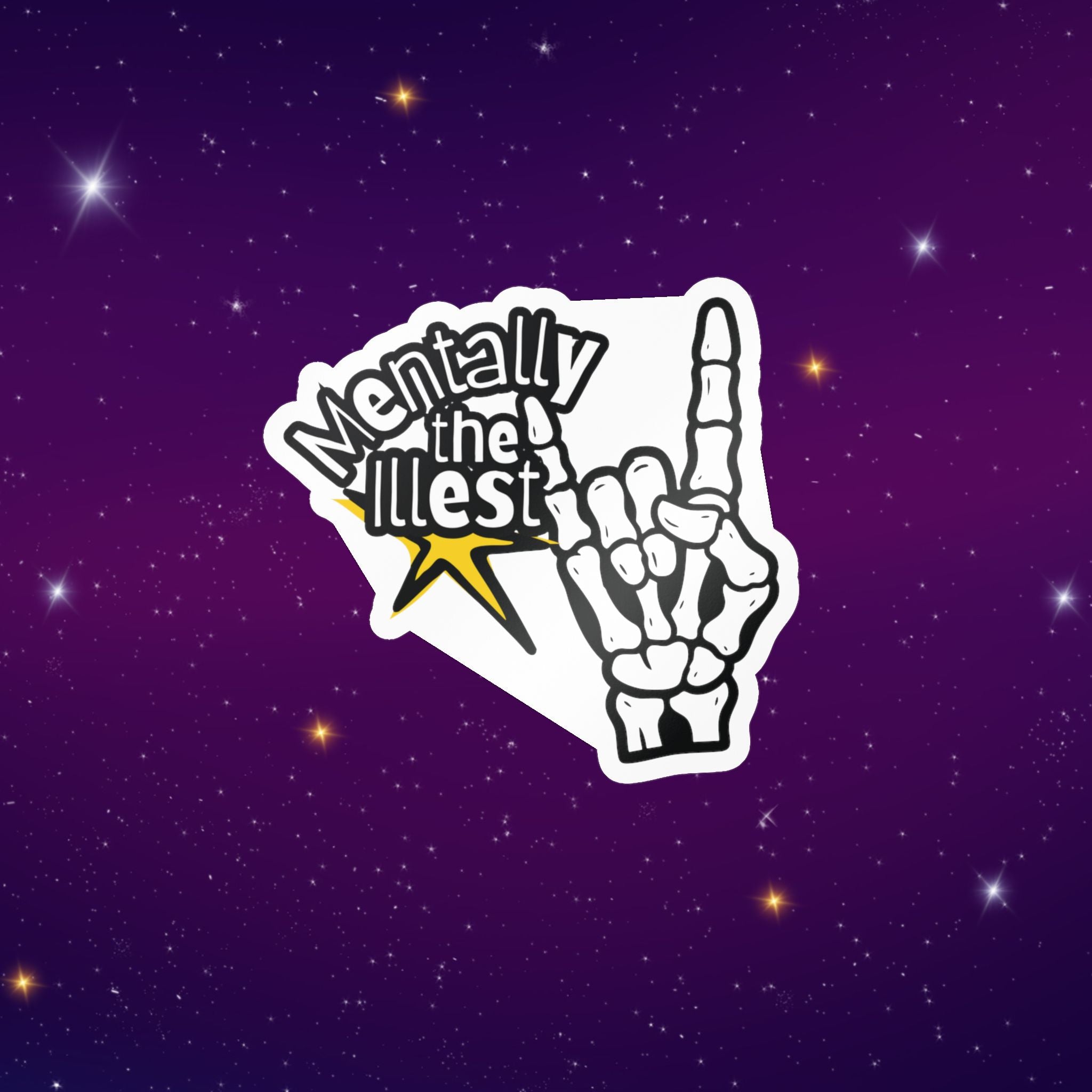Mentally the Illest | Mental Health Matters Kiss-Cut Vinyl Decal