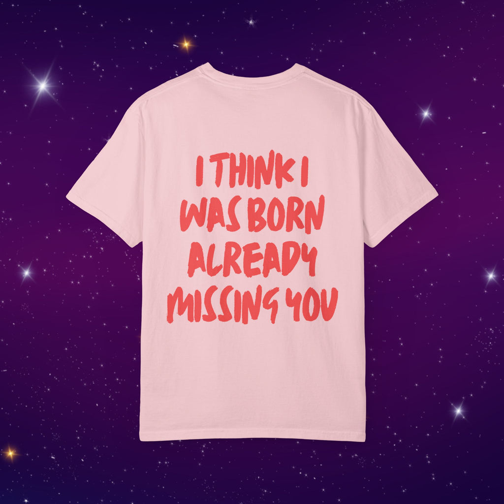 Already Missing You - Back Print Graphic T-Shirt