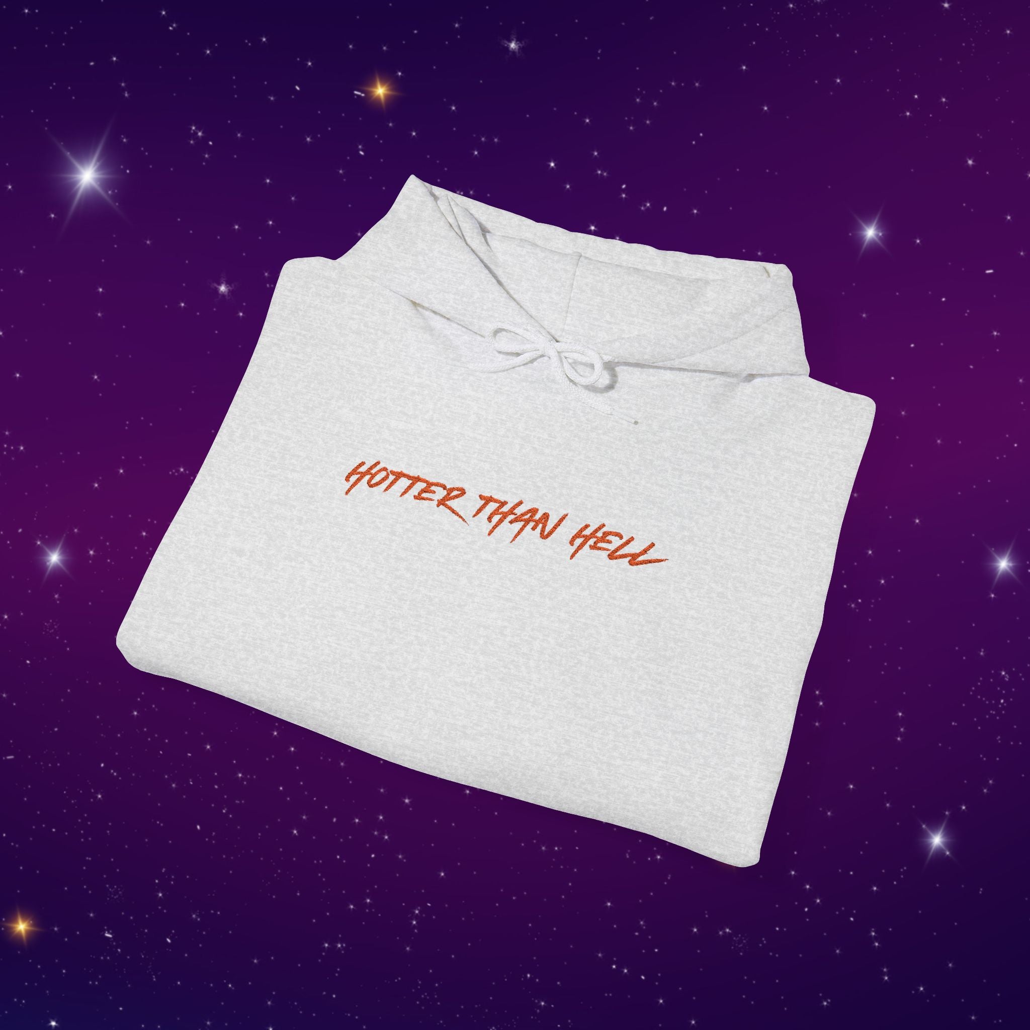 Hotter Than Hell - Embroidered Hooded Sweatshirt