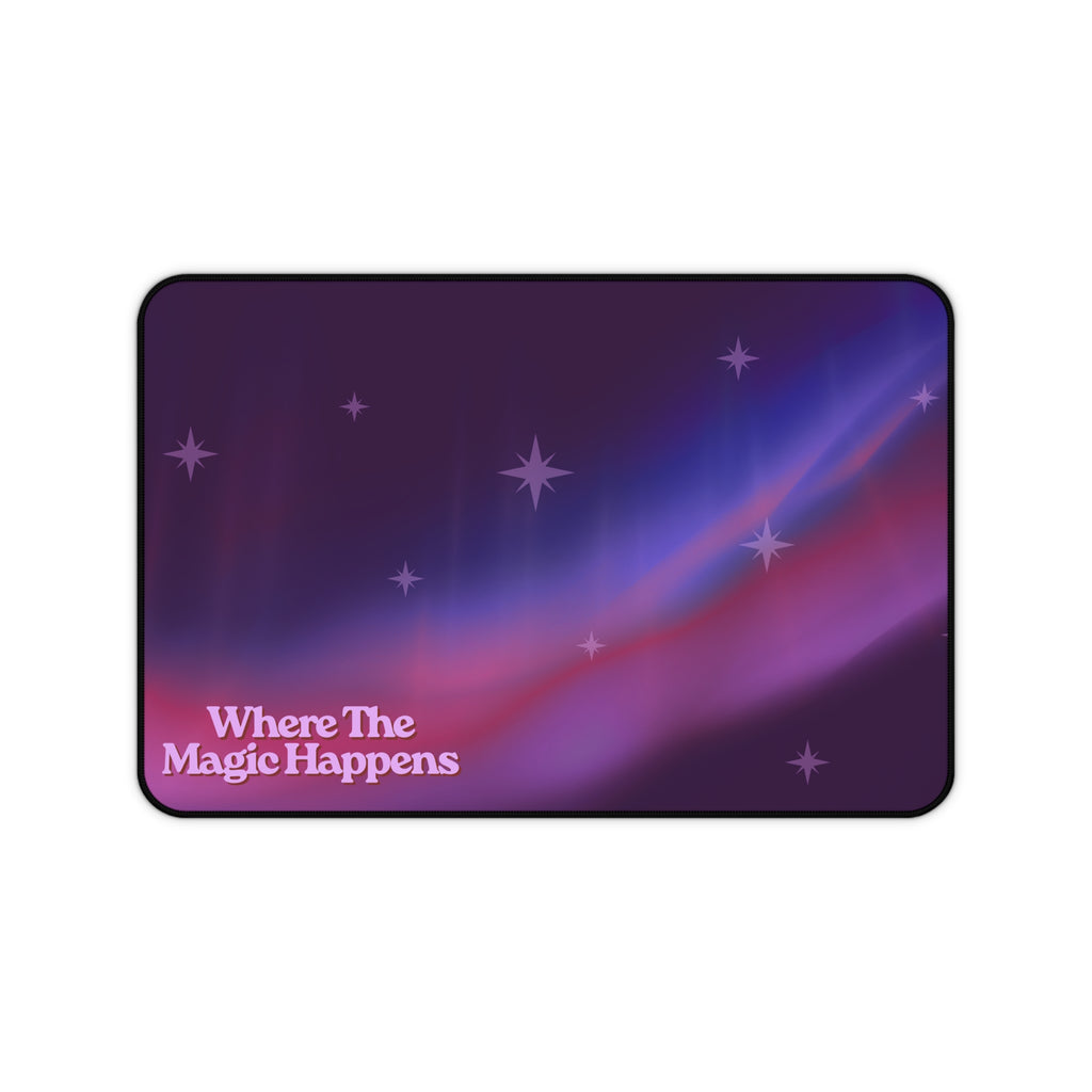 Where The Magic Happens - Galaxy Themed Desk Mat or Mouse Pad for Gamers & Creatives